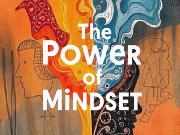 The Power of Mindset