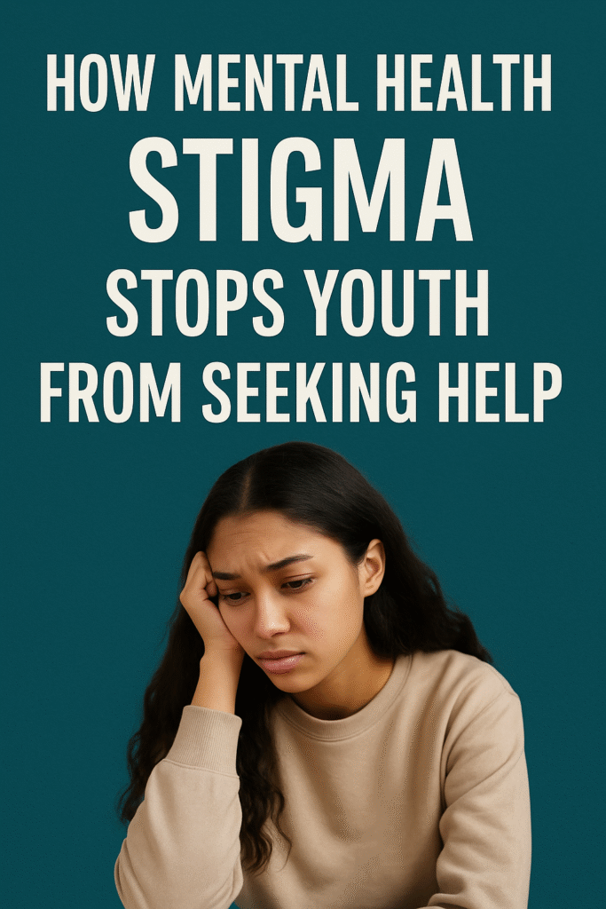 How Mental Health Stigma Stops Youth from Seeking Help